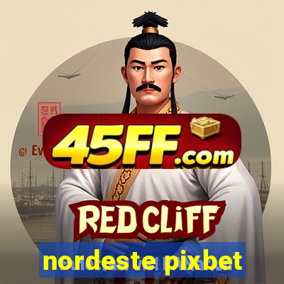 nordeste pixbet